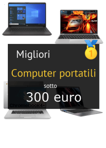 Migliori computer portatili sotto 300 €