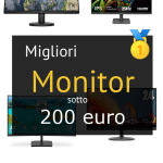 Migliori monitor sotto 200 euro