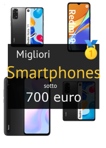 Migliori smartphones sotto 700 euro